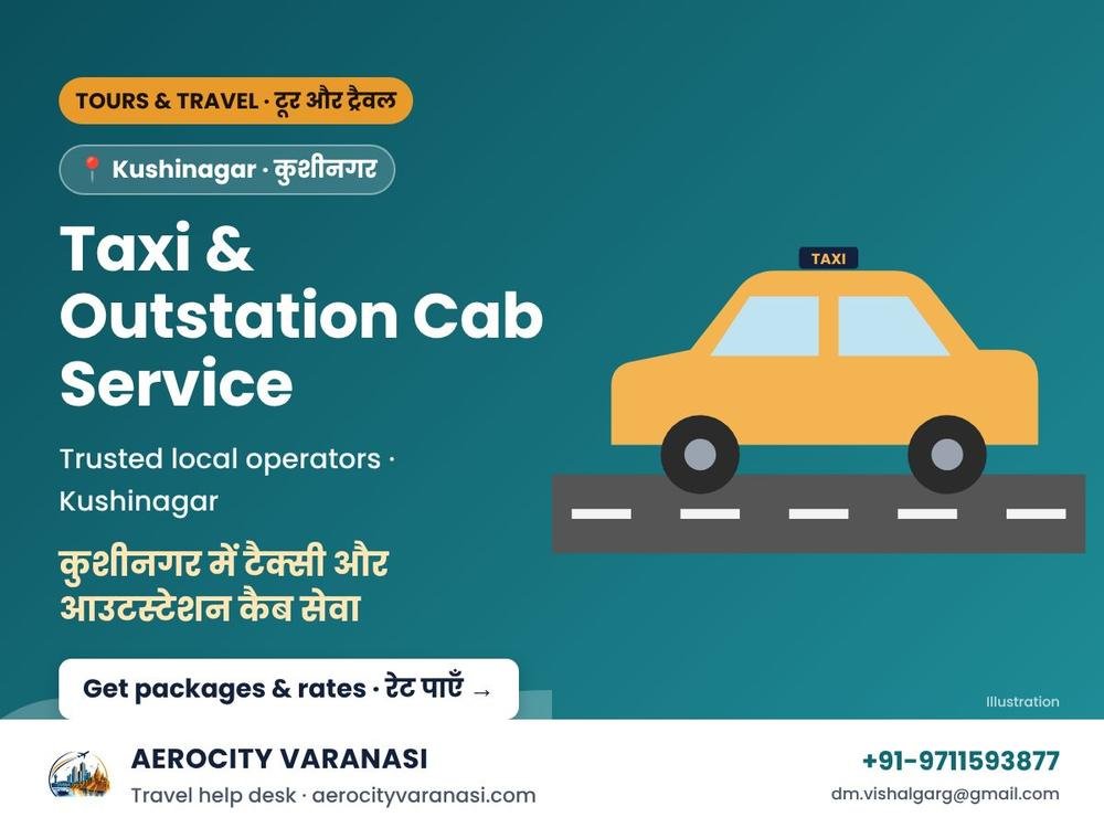 Taxi & Outstation Cab Service in Kushinagar – One Way & Round Trip