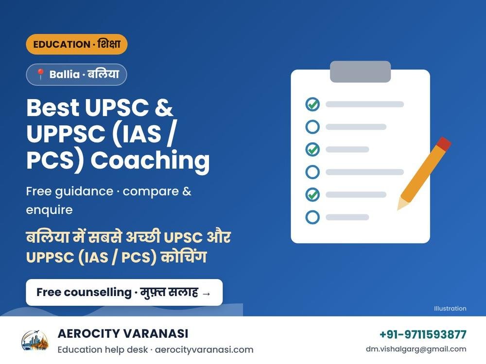 Best UPSC & UPPSC (IAS / PCS) Coaching in Ballia