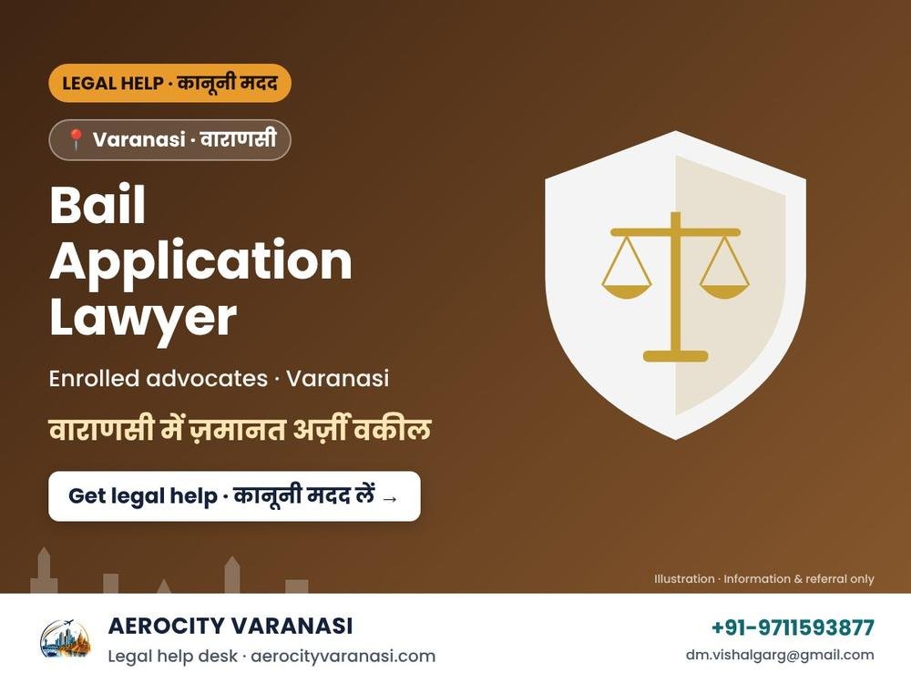 Bail Application Lawyer in Varanasi