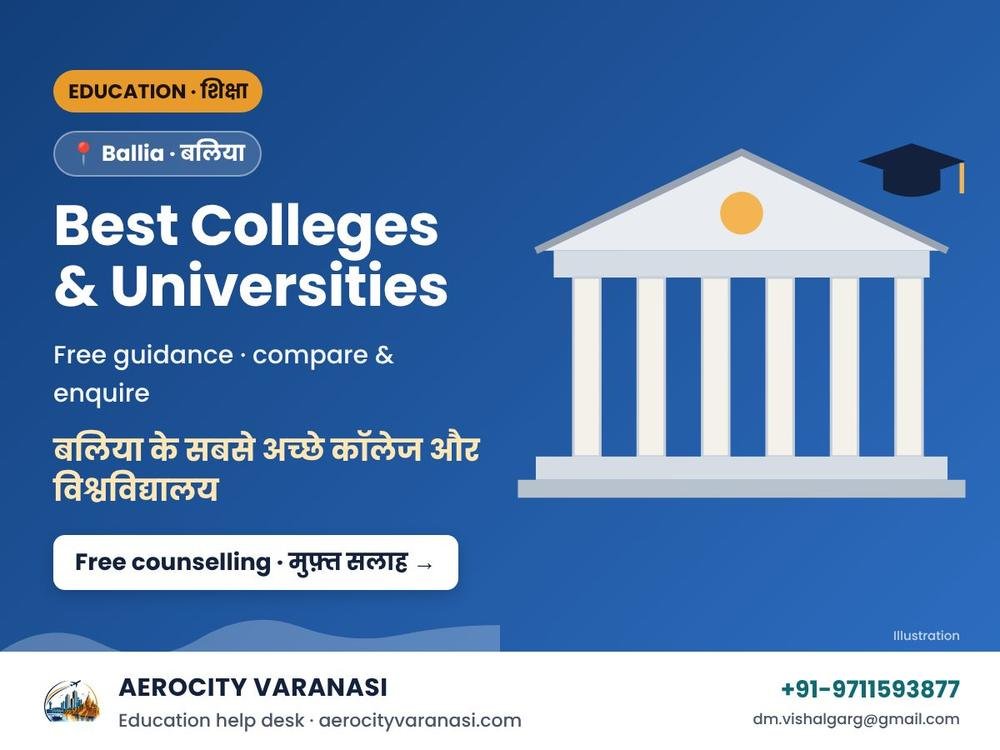 Best Colleges & Universities in Ballia – UG & PG Admission Help
