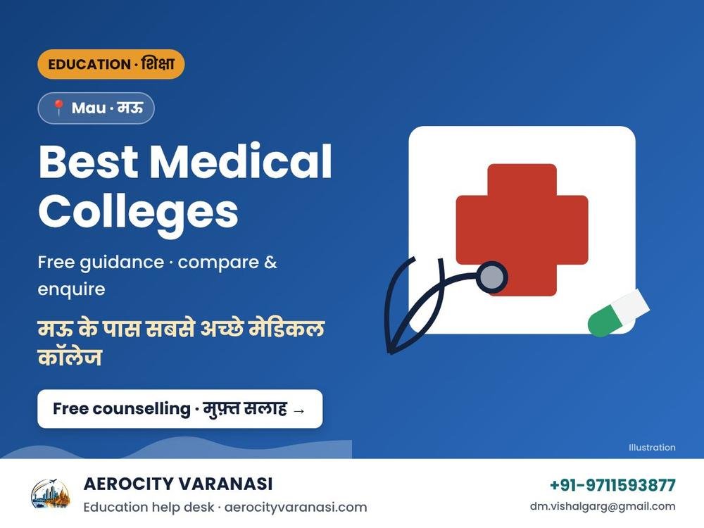Best Medical Colleges near Mau – MBBS & BDS Admission Guidance