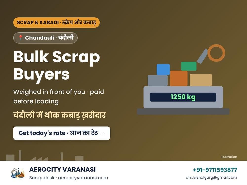 Bulk Scrap Buyers in Chandauli – Sell Scrap in Bulk with Free Pickup