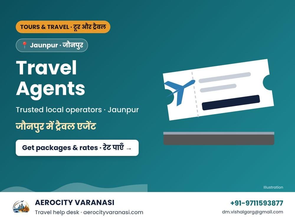Travel Agents in Jaunpur – Flight, Train, Bus Tickets & Visa Help