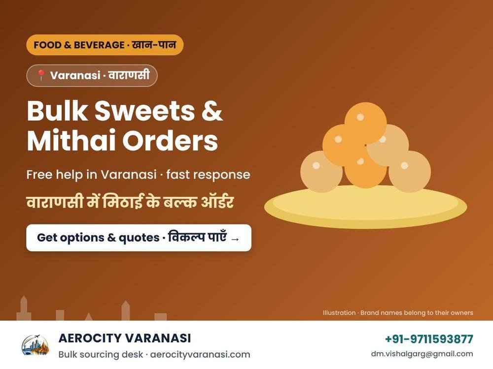 Bulk Sweets & Mithai Orders in Varanasi