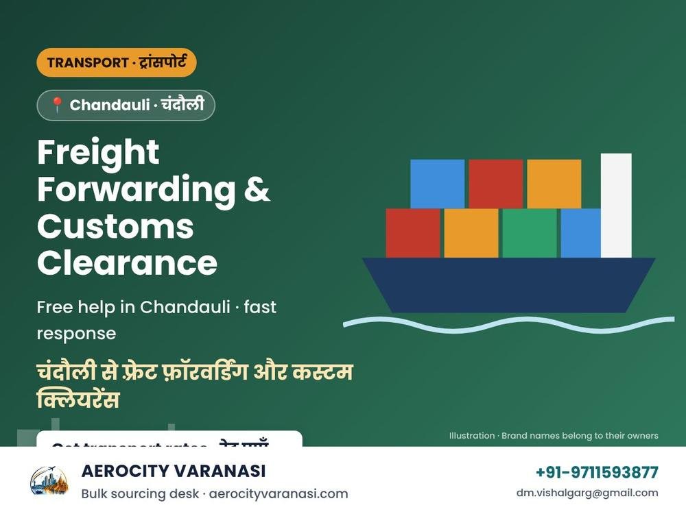 Freight Forwarding & Customs Clearance from Chandauli