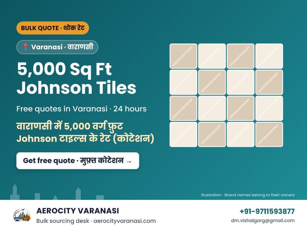 5,000 Sq Ft Johnson Tiles Quotes in Varanasi
