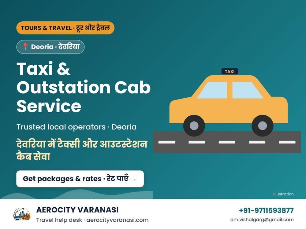 Taxi & Outstation Cab Service in Deoria – One Way & Round Trip