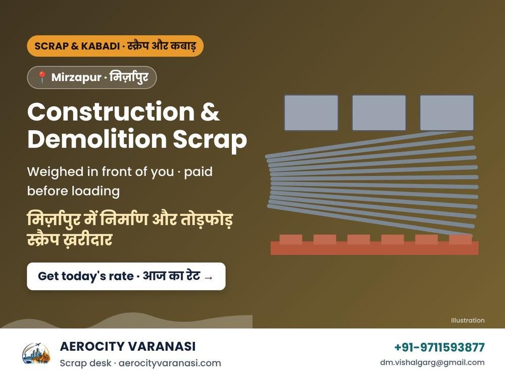 Construction & Demolition Scrap Buyers in Mirzapur – Steel Rods, Shuttering & Sheets