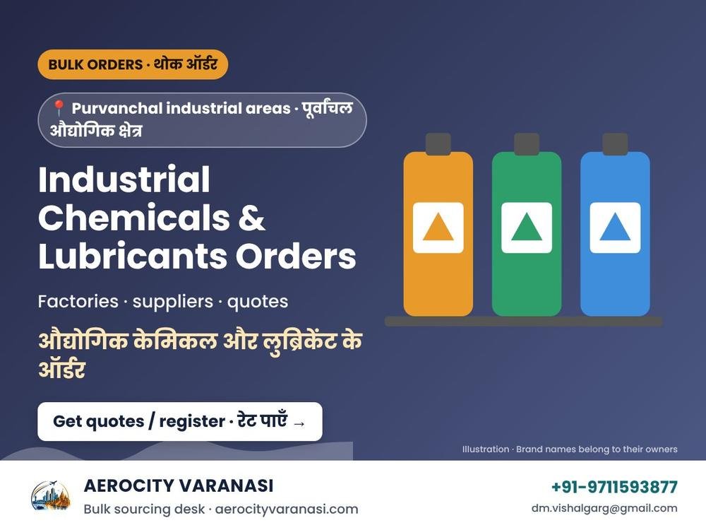 Industrial Chemicals & Lubricants Orders – Purvanchal Industrial Areas
