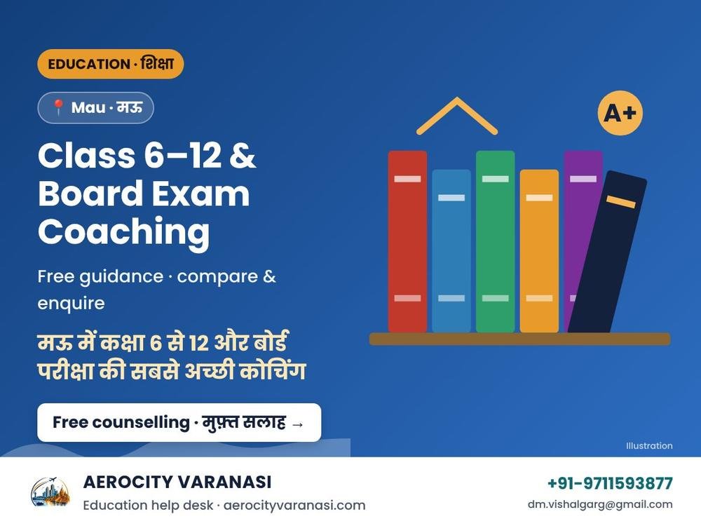 Best Coaching for Class 6 to 12 & Board Exams in Mau