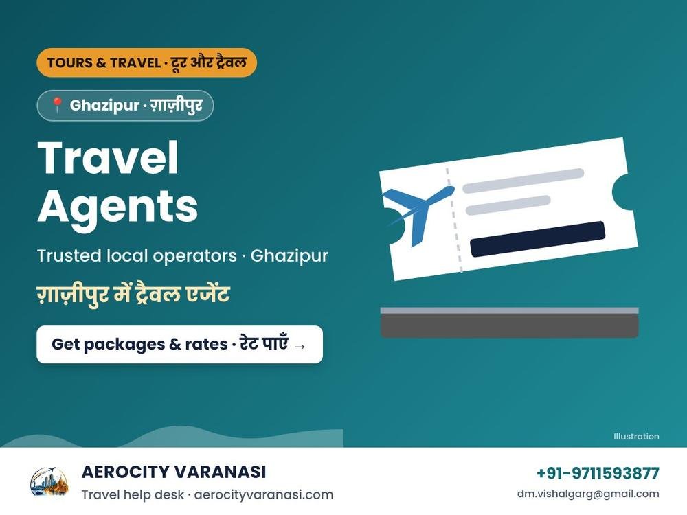 Travel Agents in Ghazipur – Flight, Train, Bus Tickets & Visa Help