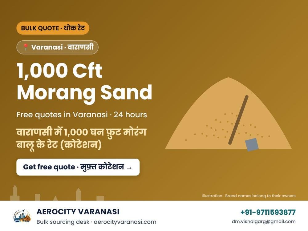 1,000 Cft Morang Sand Quotes in Varanasi