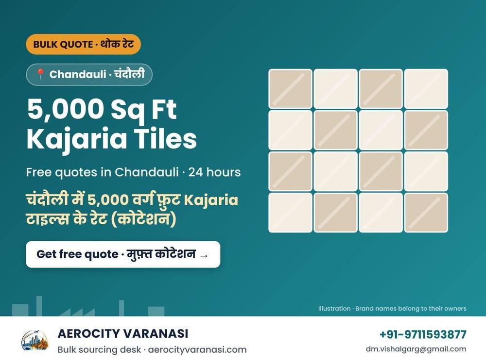 5,000 Sq Ft Kajaria Tiles Quotes in Chandauli
