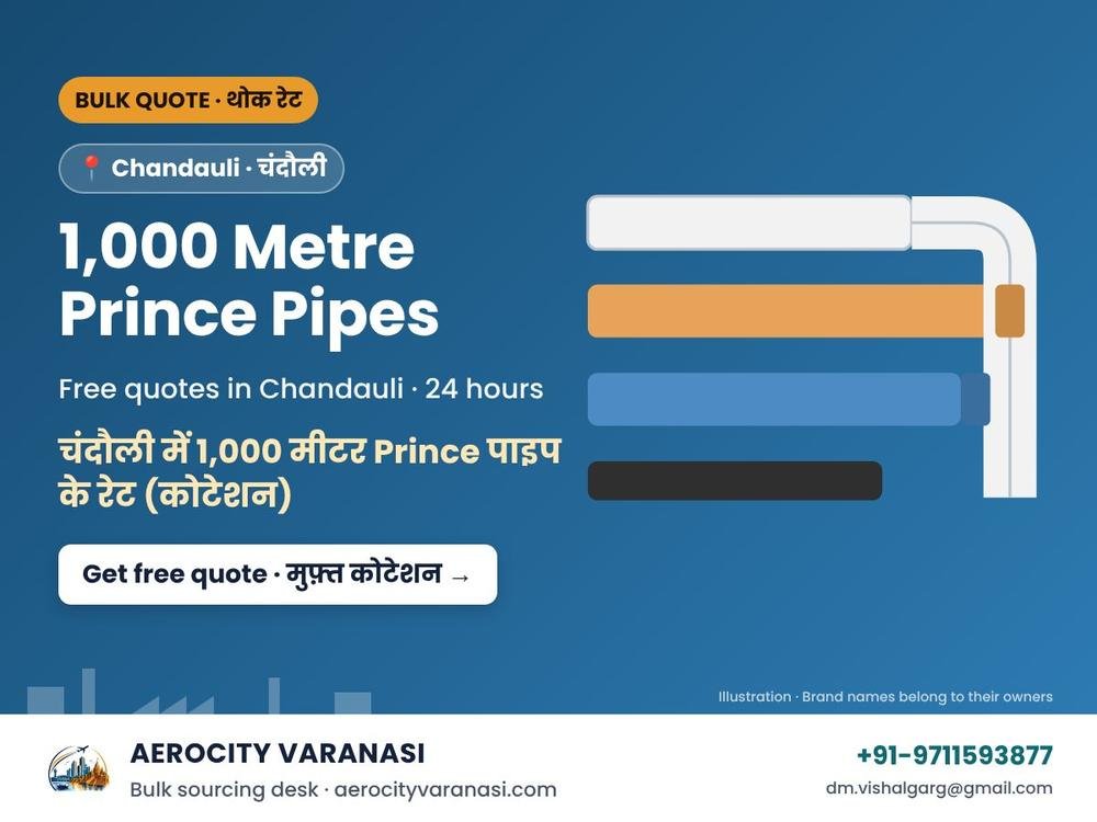 1,000 Metre Prince Pipes Quotes in Chandauli