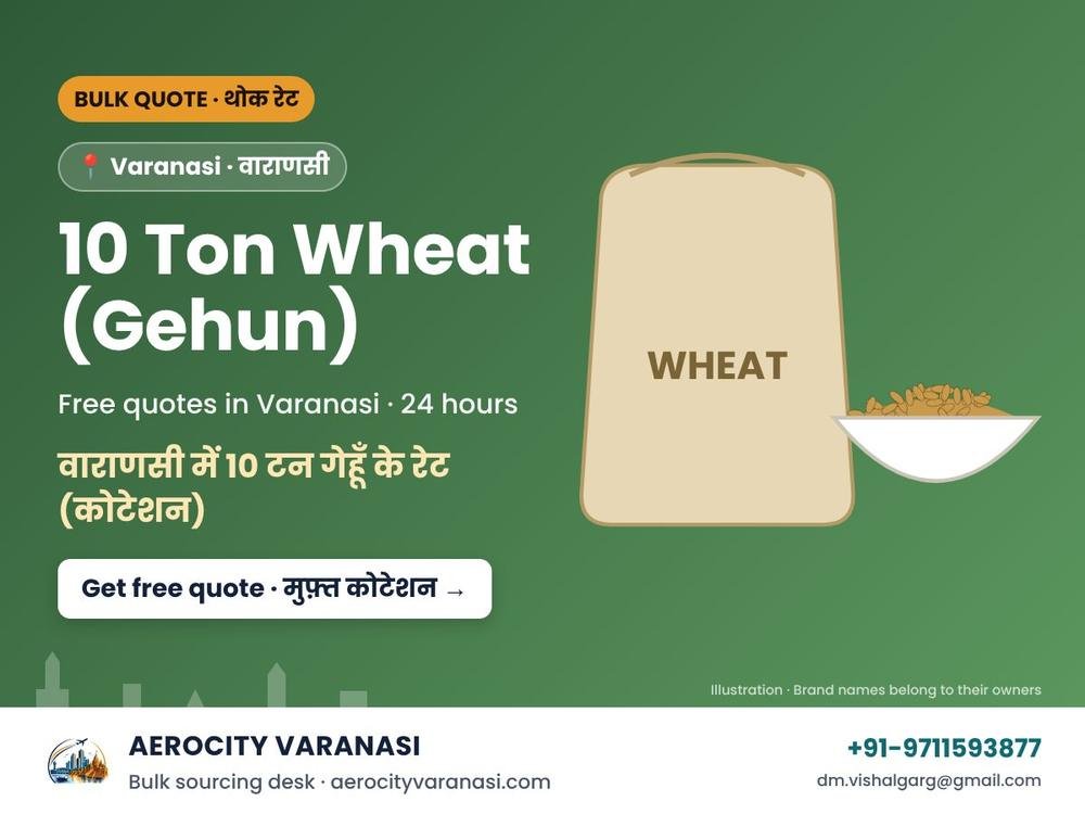 10 Ton Wheat (Gehun) Quotes in Varanasi