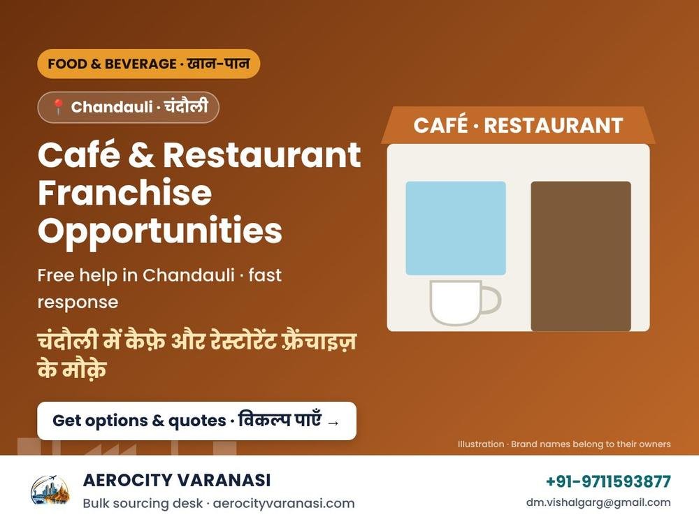 Café & Restaurant Franchise Opportunities in Chandauli