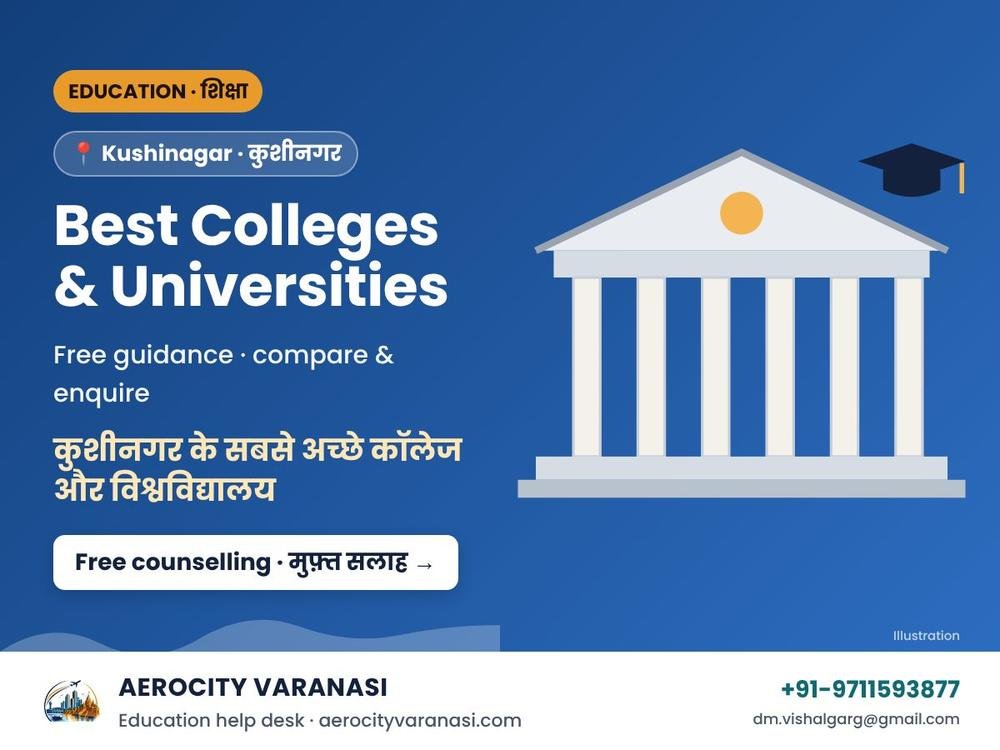 Best Colleges & Universities in Kushinagar – UG & PG Admission Help