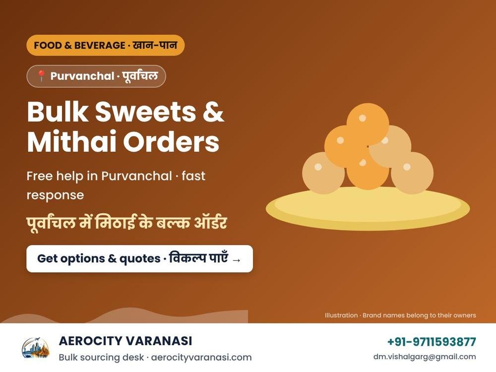 Bulk Sweets & Mithai Orders in Purvanchal
