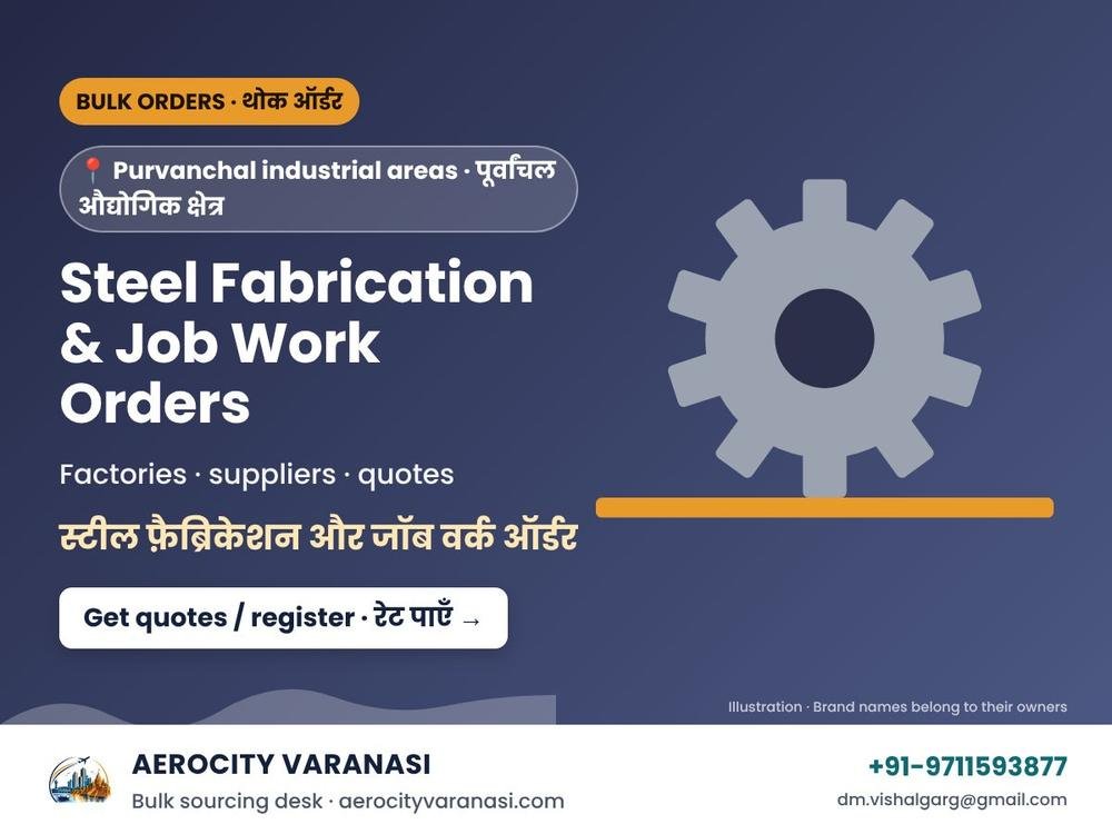 Steel Fabrication & Job Work Orders – Purvanchal Industrial Areas