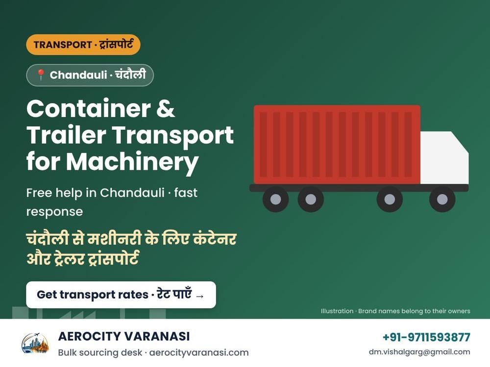 Container & Trailer Transport for Machinery from Chandauli