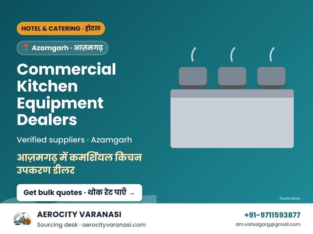 Commercial Kitchen Equipment Dealers in Azamgarh