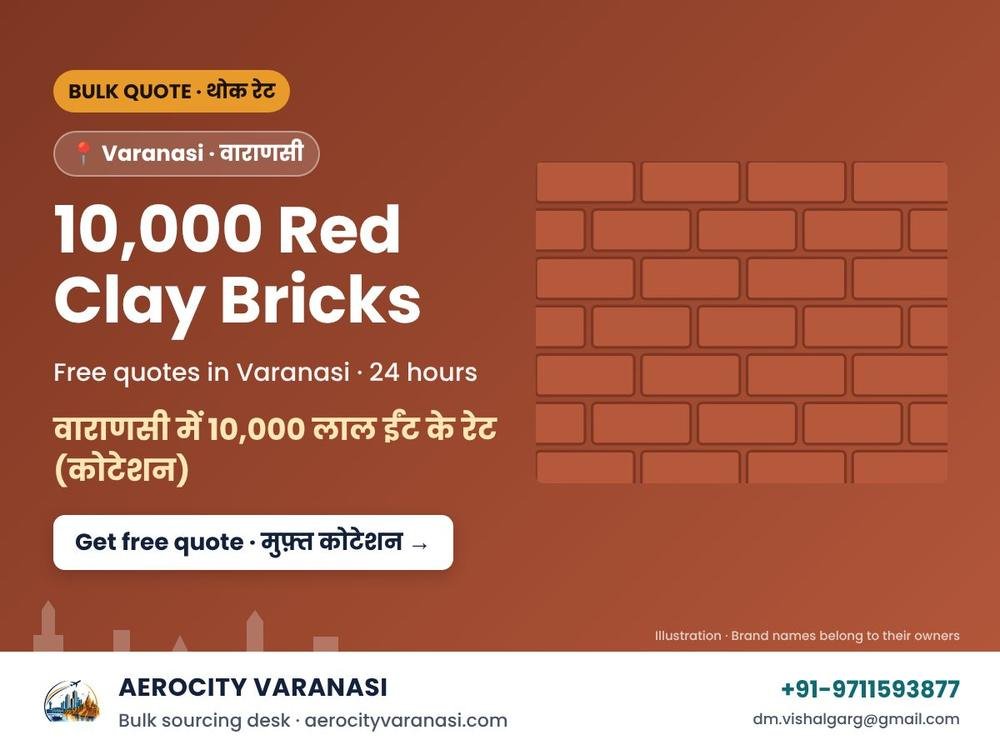 वाराणसी में 10,000 लाल ईंट के रेट (कोटेशन)
