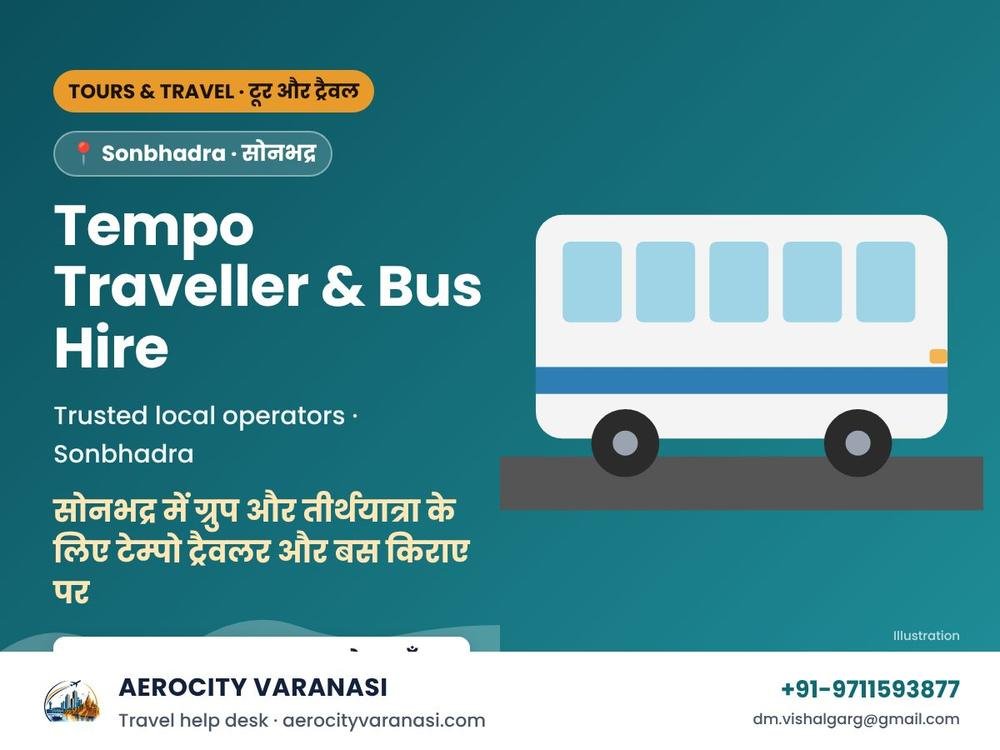 Tempo Traveller & Bus Hire in Sonbhadra for Groups & Pilgrimages
