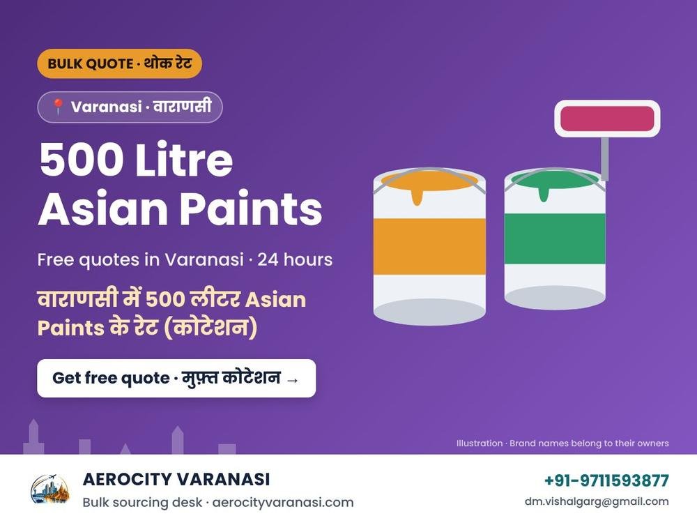 500 Litre Asian Paints Quotes in Varanasi
