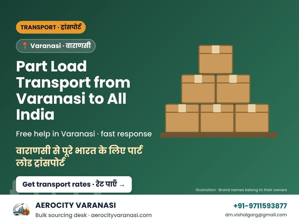 Part Load Transport from Varanasi to All India