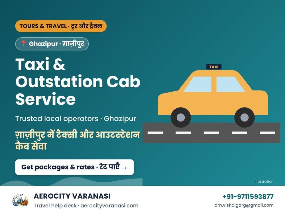 Taxi & Outstation Cab Service in Ghazipur – One Way & Round Trip