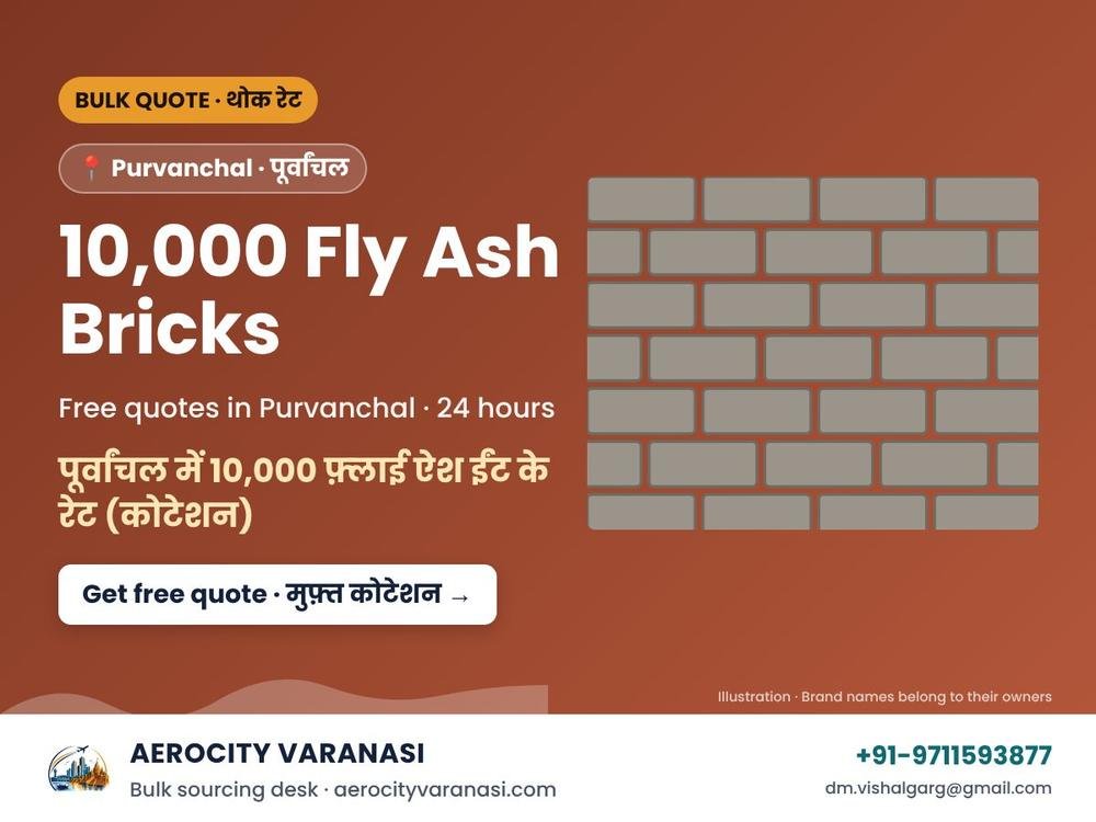 10,000 Fly Ash Bricks Quotes in Purvanchal