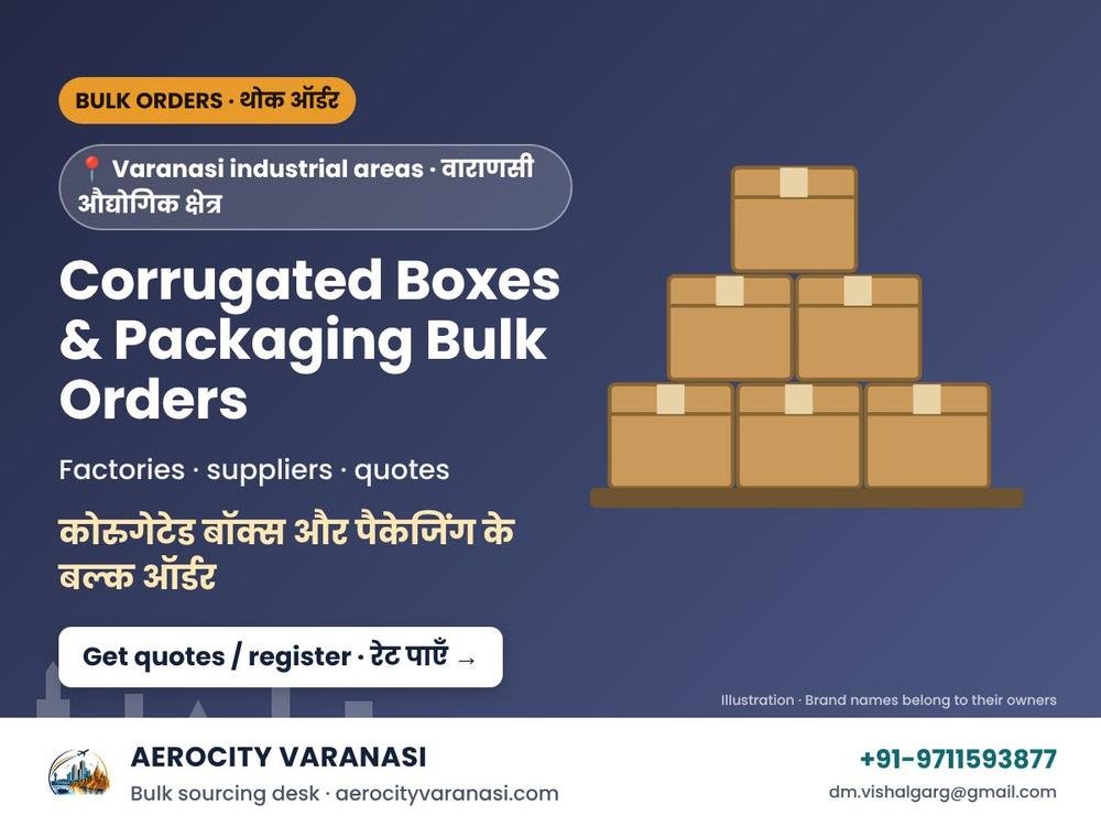 Corrugated Boxes & Packaging Bulk Orders – Varanasi Industrial Areas