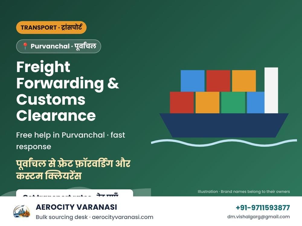 Freight Forwarding & Customs Clearance from Purvanchal