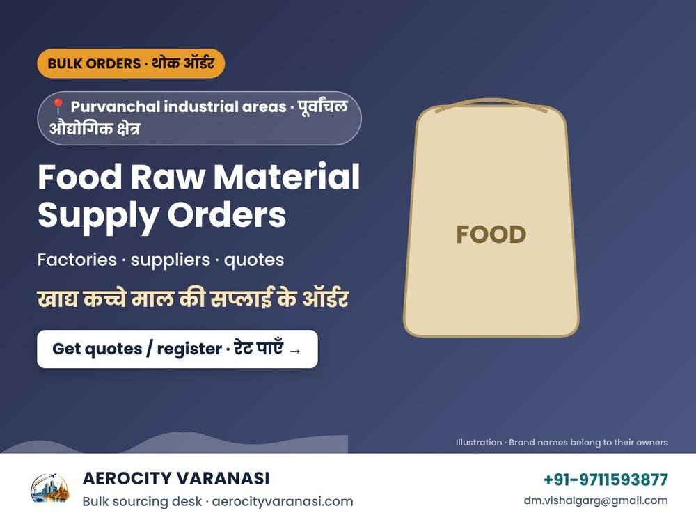 Food Raw Material Supply Orders – Purvanchal Industrial Areas