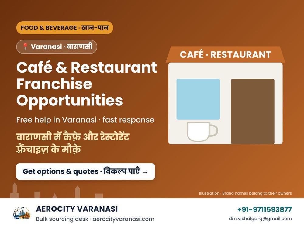 Café & Restaurant Franchise Opportunities in Varanasi