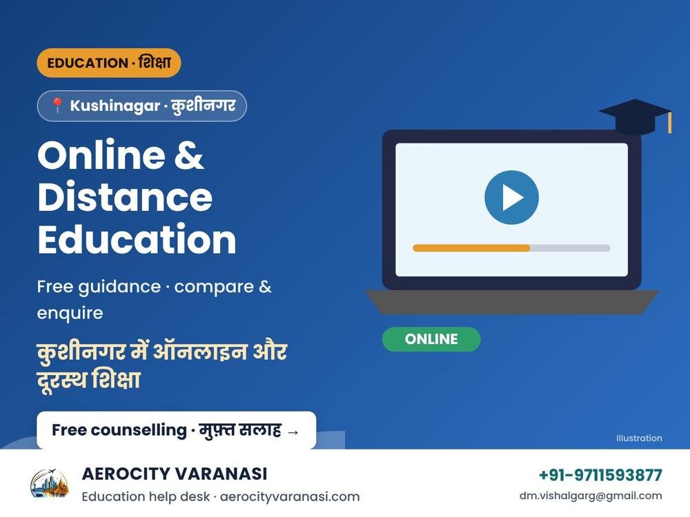 Online & Distance Education in Kushinagar – Open University, IGNOU & Certificates