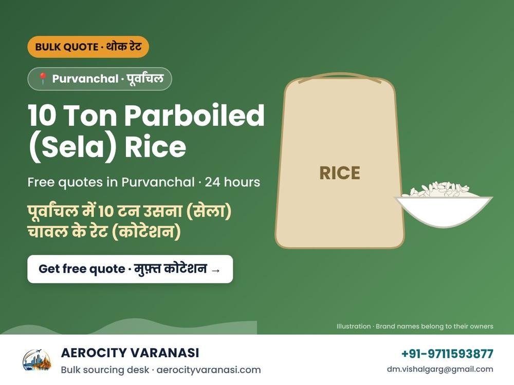 10 Ton Parboiled (Sela) Rice Quotes in Purvanchal