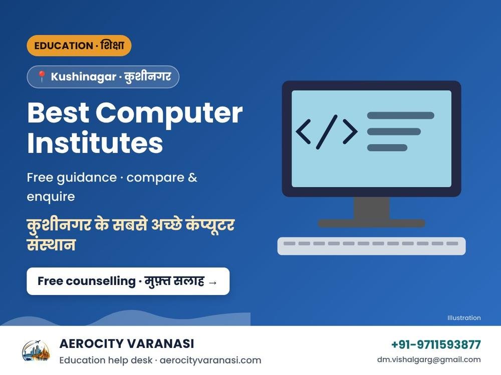 Best Computer Institutes in Kushinagar – CCC, O Level, Tally & Coding