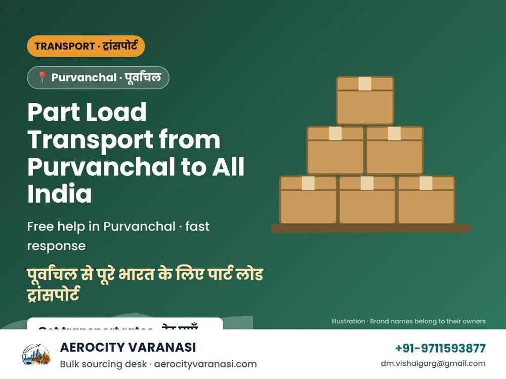 Part Load Transport from Purvanchal to All India