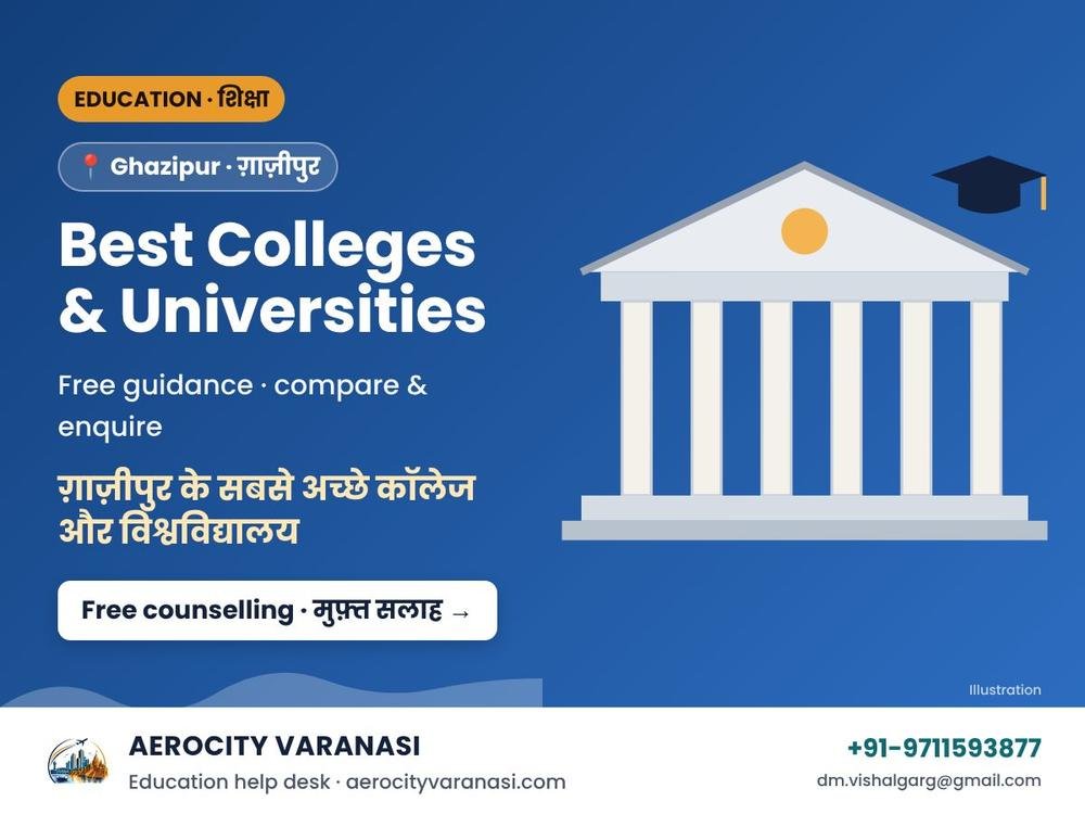 Best Colleges & Universities in Ghazipur – UG & PG Admission Help