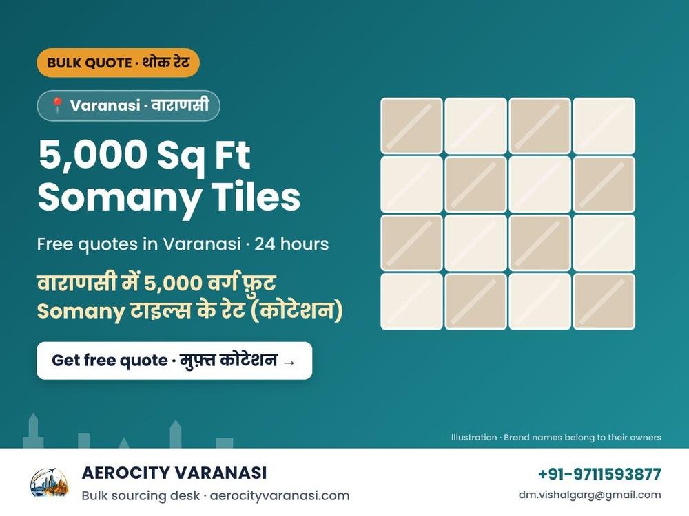 5,000 Sq Ft Somany Tiles Quotes in Varanasi